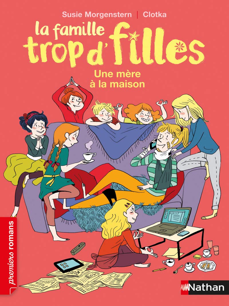 La famille trop d'filles, une mère à la maison - Roman Vie quotidienne - De 7 à 11 ans 9782092548998