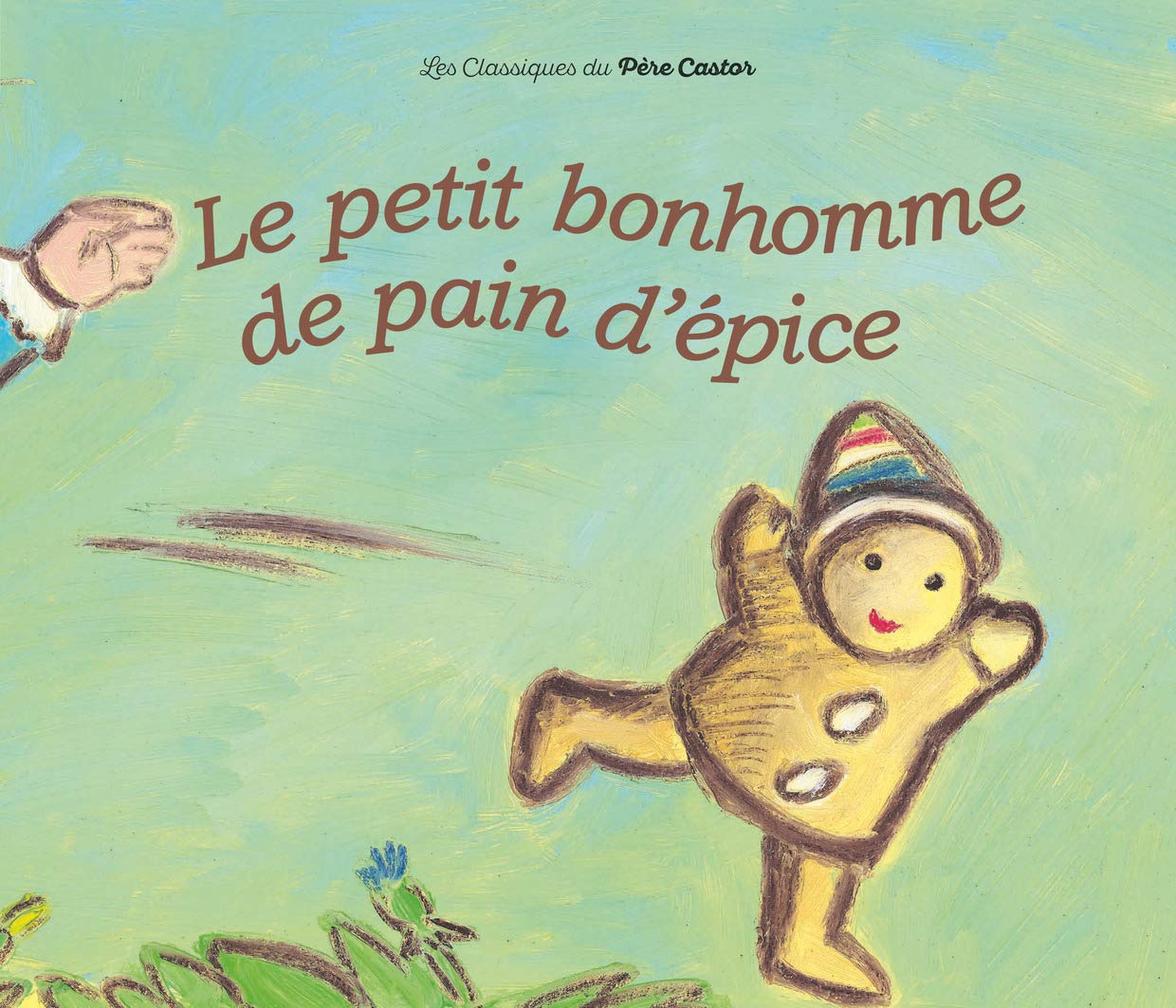 Le Petit Bonhomme de pain d'épice 9782081602717