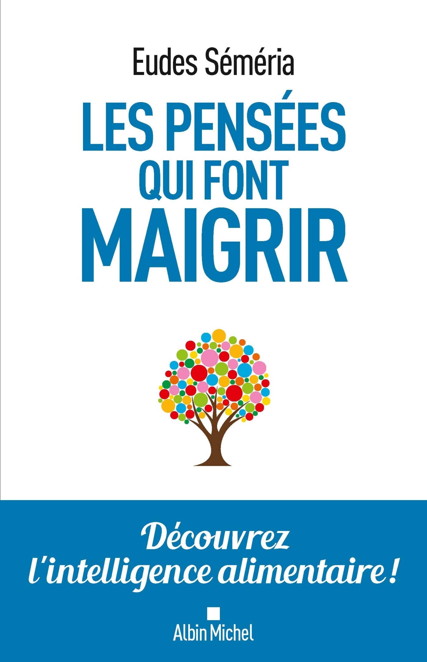Les Pensées qui font maigrir 9782226441041