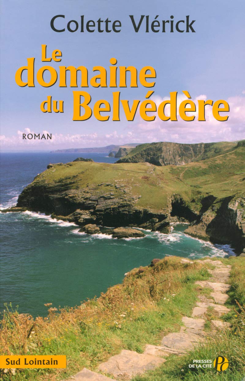 Le domaine du Belvédère 9782258064690