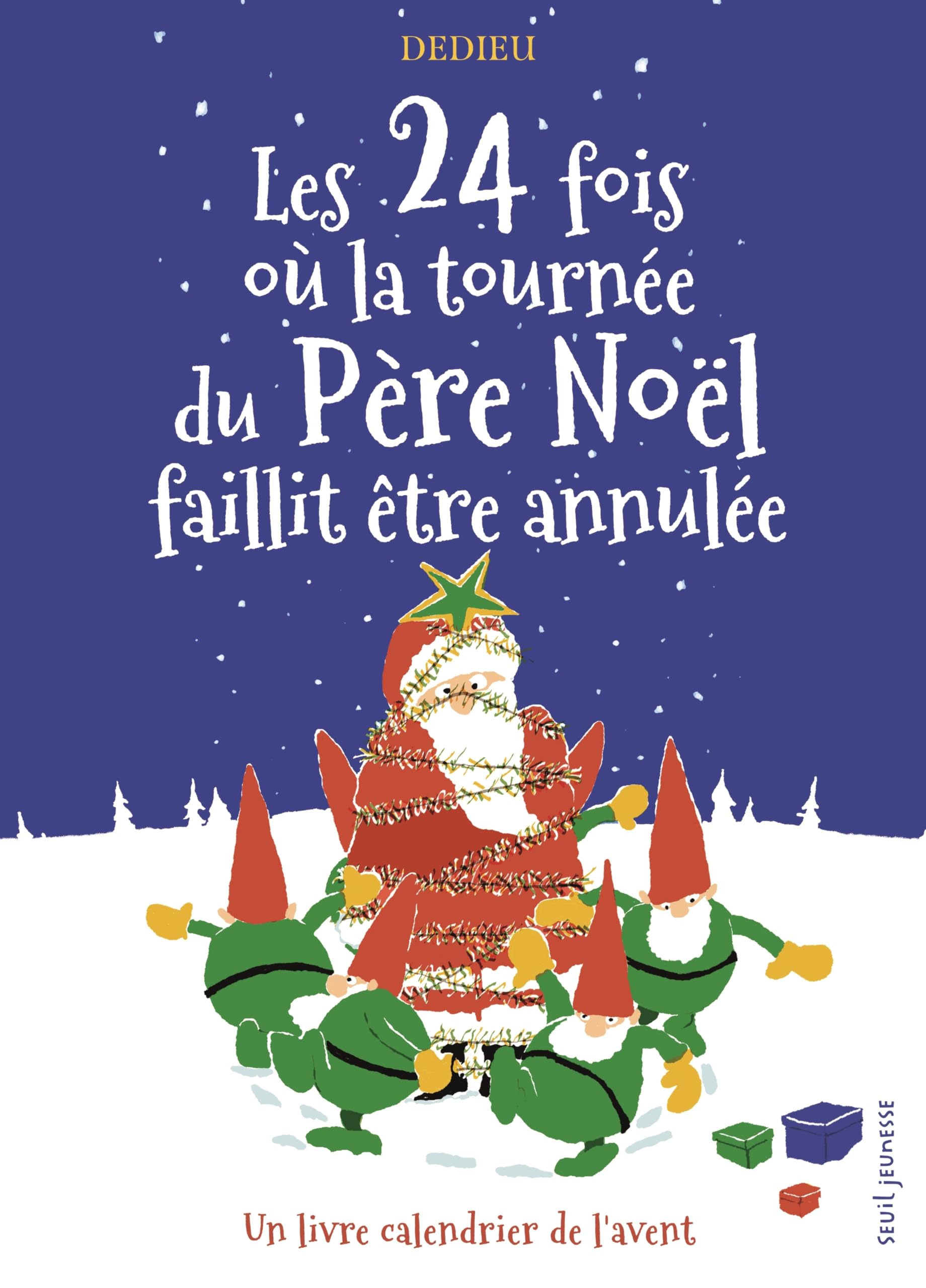 Les 24 fois où la tournée du Père Noël faillit être annulée 9791023522327