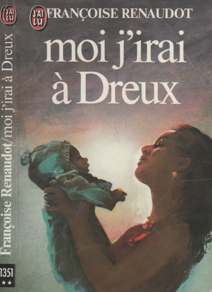 Moi j'irai a dreux ** 9782277213512