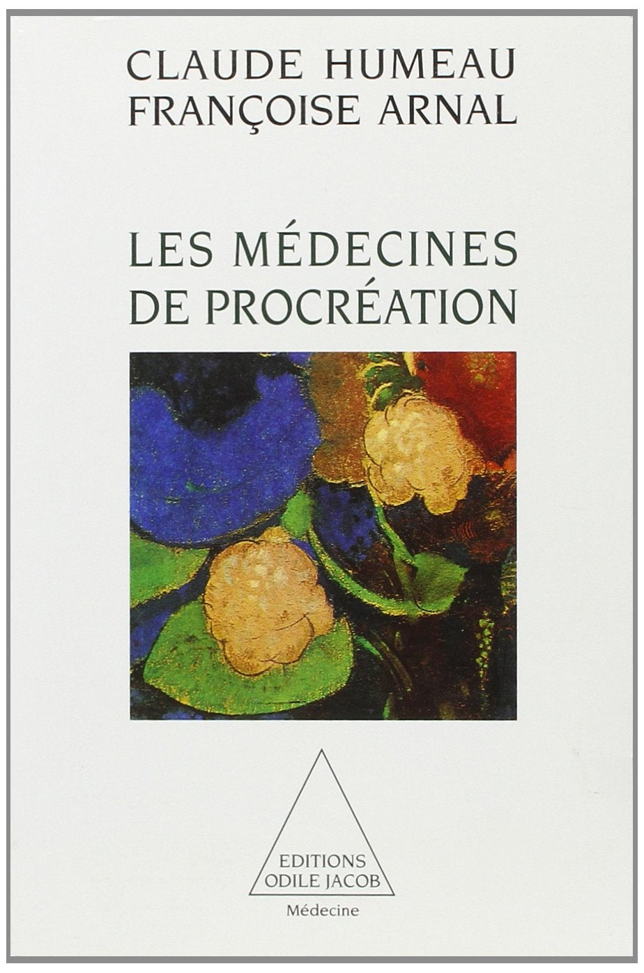 Les Médecines de procréation 9782738102461