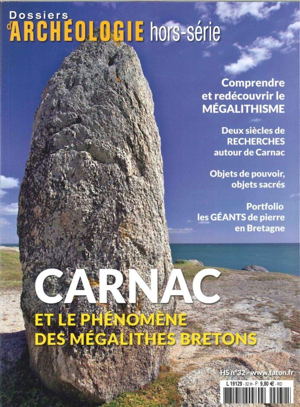 Dossier d'Archéologie Hs. N 32 Carnac et le Megalithisme Breton Juin 2017 3663322095818