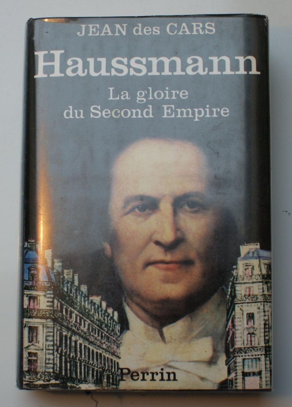 Haussmann: La gloire du Second Empire 9782262001230