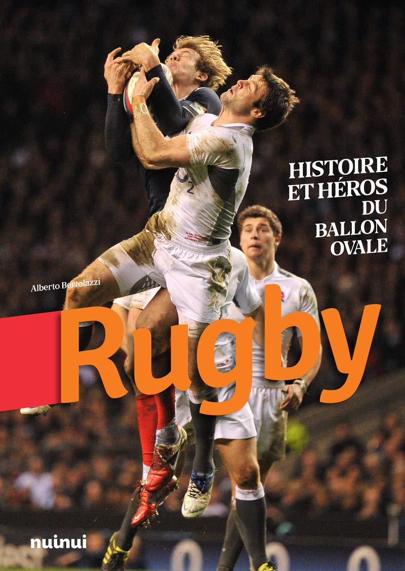 Rugby - Histoire et héros du ballon ovale 9782889357420