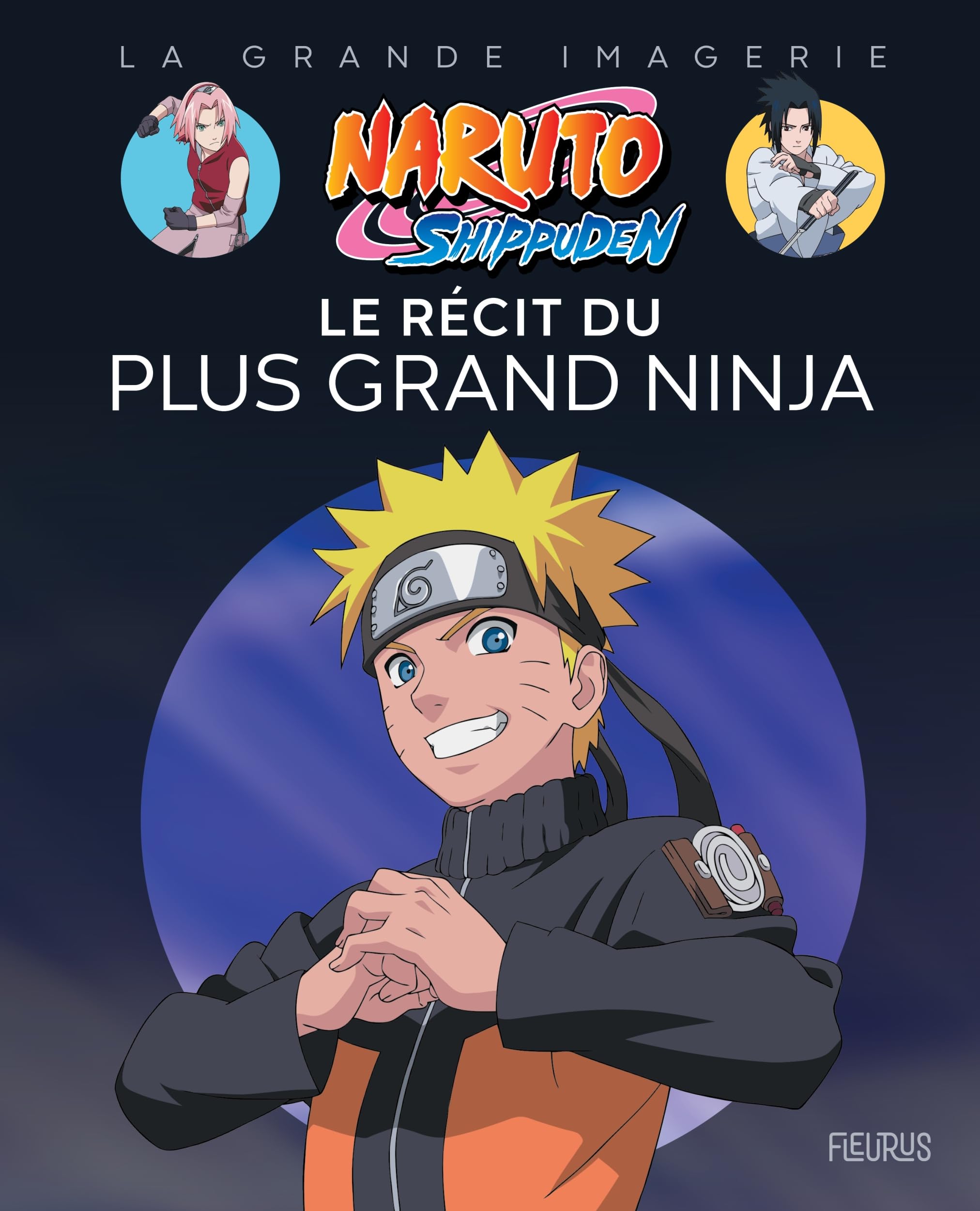 Naruto Shippuden - Le récit du plus grand ninja 9782215186243
