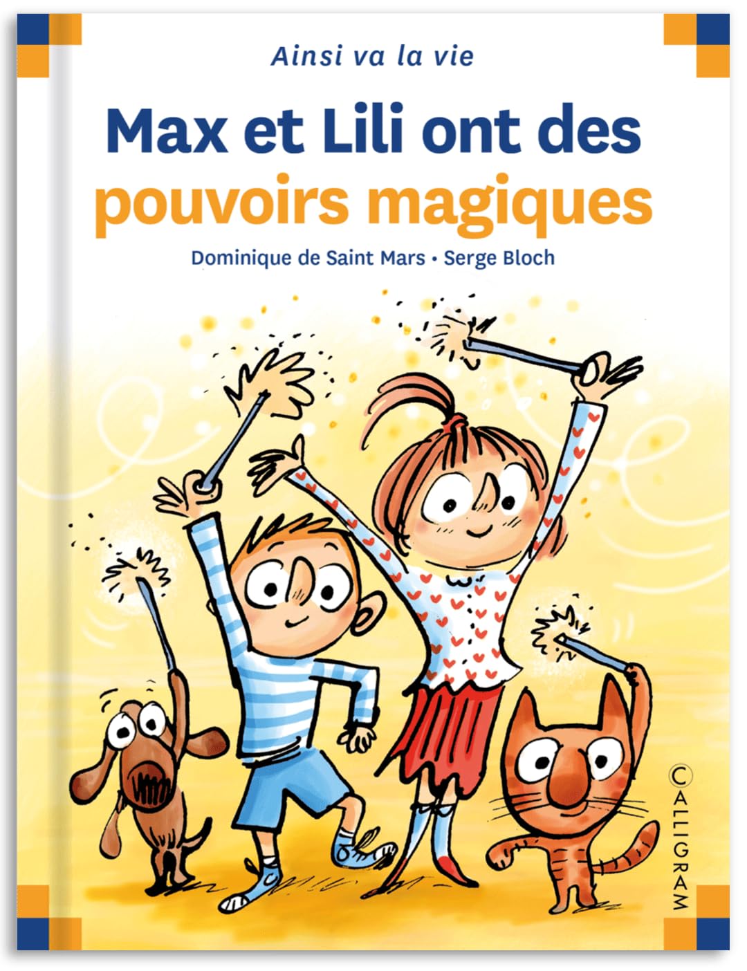 Max et Lili ont des pouvoirs magiques 9782884806336