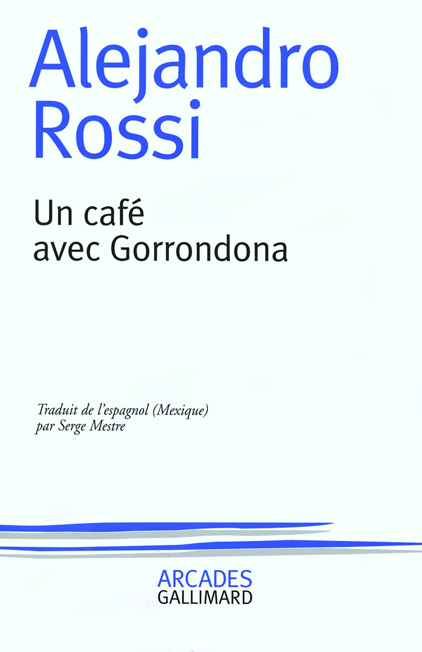 Un café avec Gorrondona 9782070750542