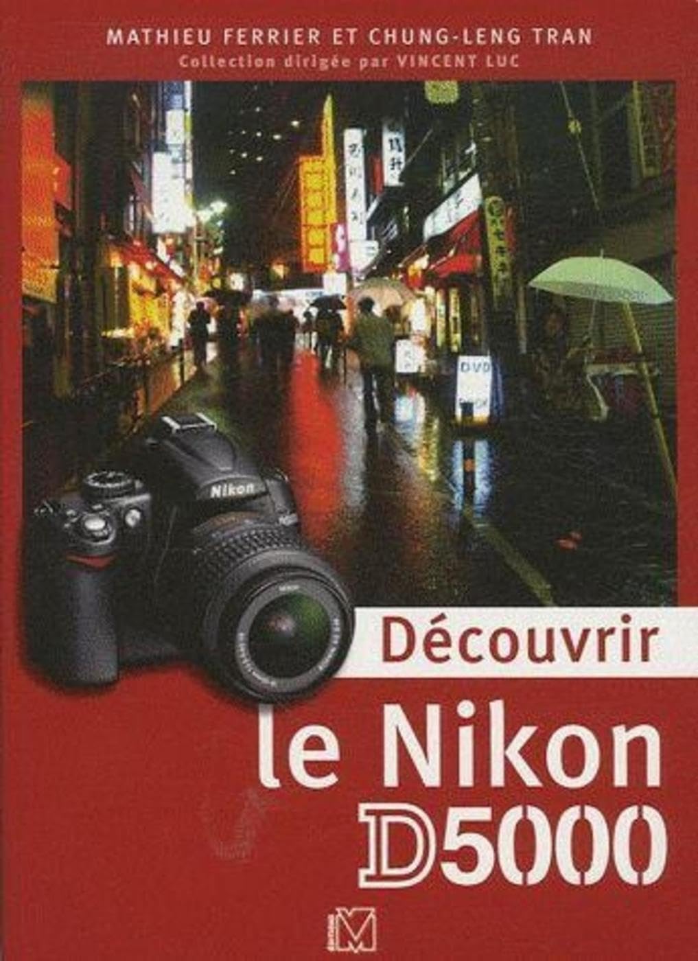 Découvrir le Nikon D5000 9782212673197