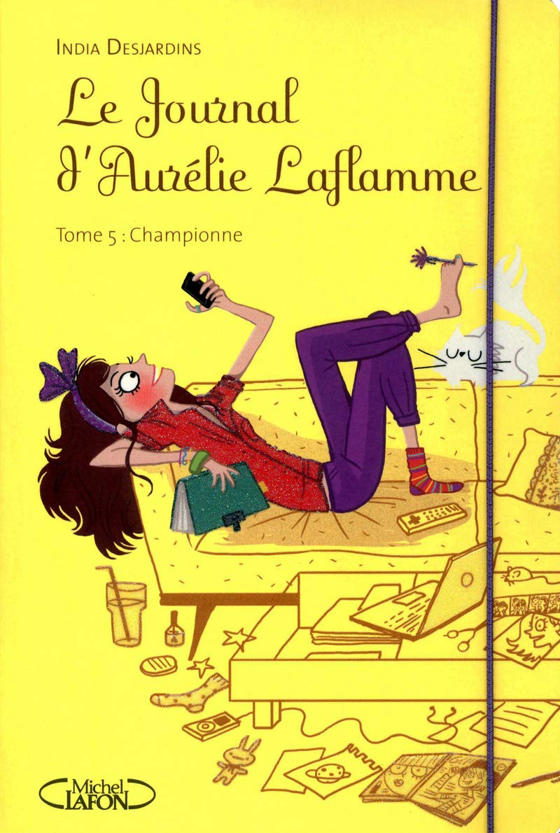 Le Journal d'Aurelie Laflamme - tome 5 Championne (5) 9782749915753