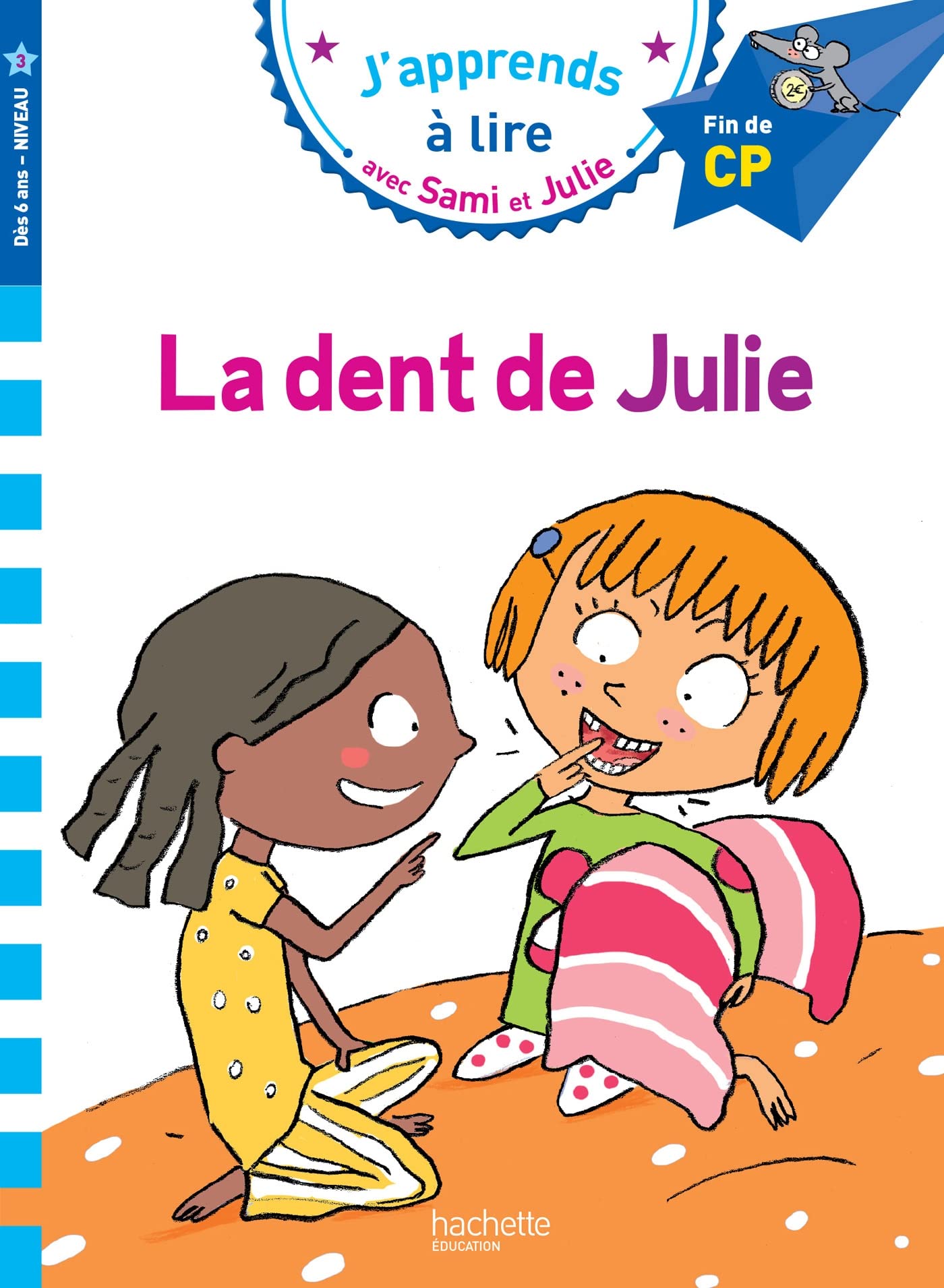Sami et Julie CP Niveau 3 La dent de Julie 9782012706224