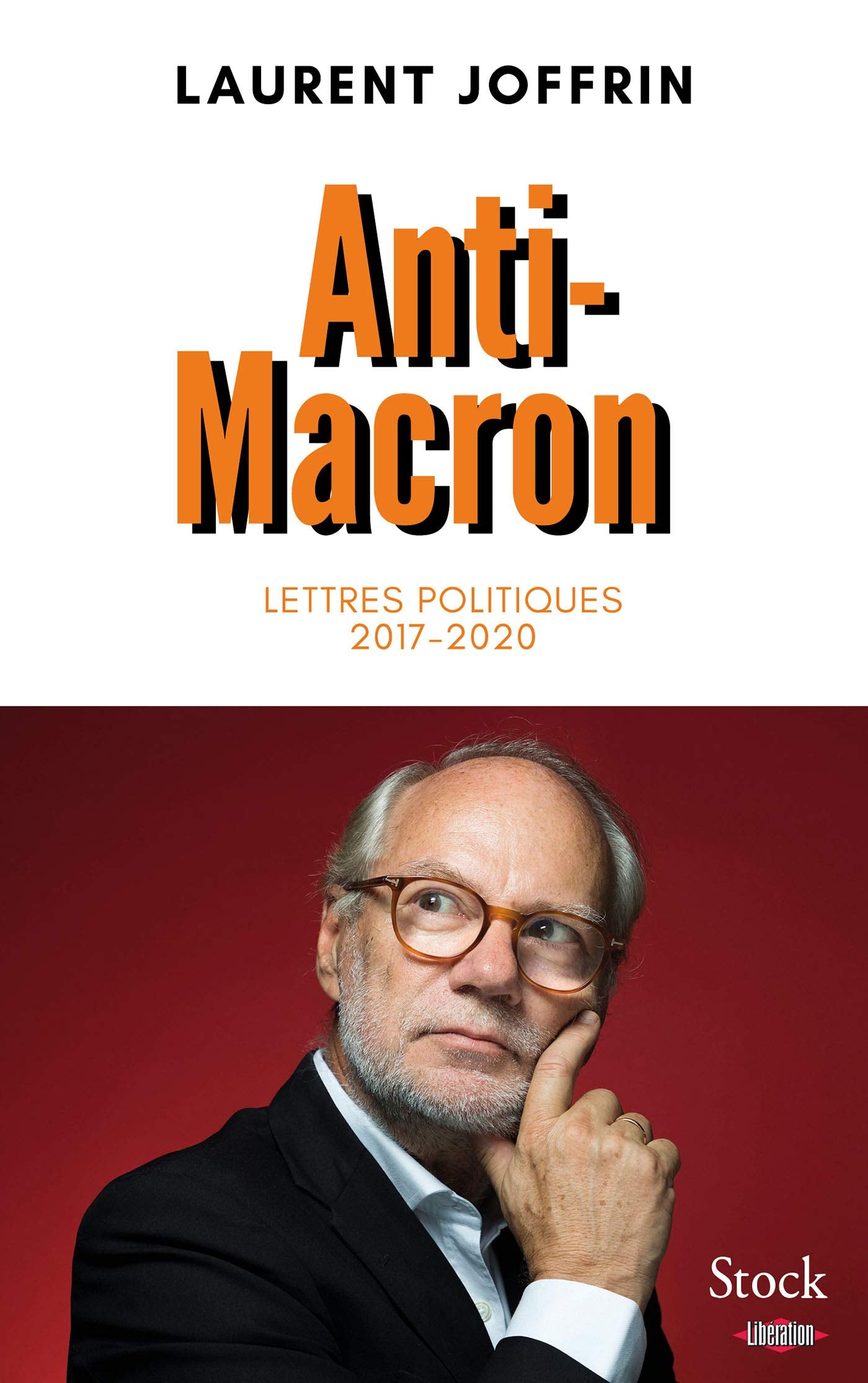 Anti-Macron: Lettres politiques 2017-2020 9782234090460