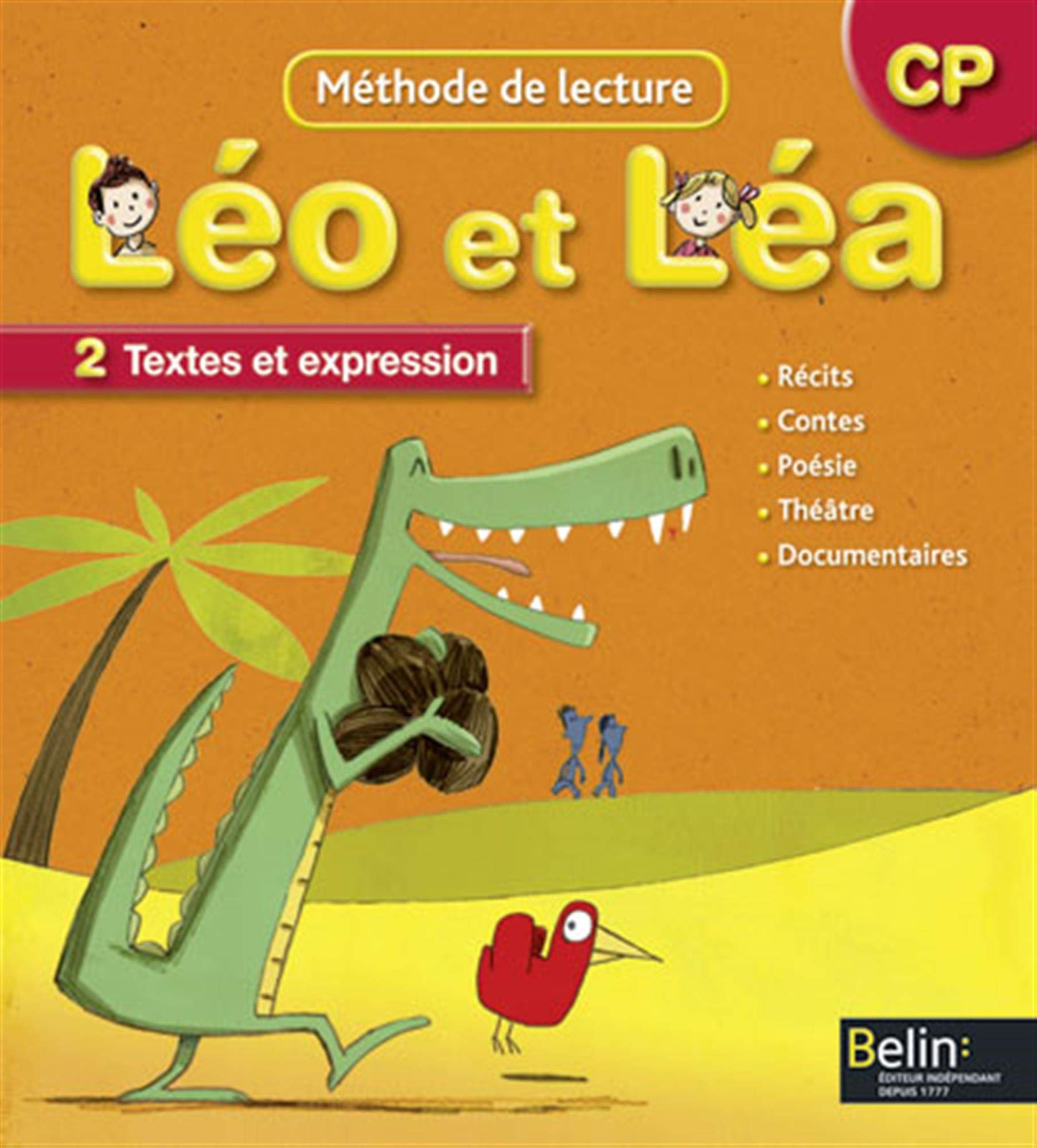 Méthode de lecture CP Léo et Léa: Manuel 2, Textes et expression 9782701149431