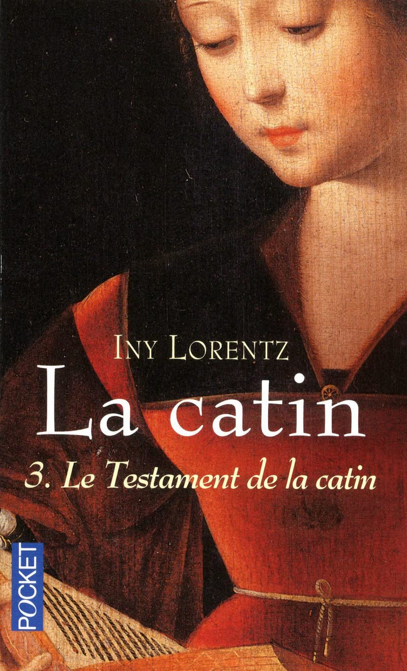 La catin: Le testament de la catin (3) 9782266176194