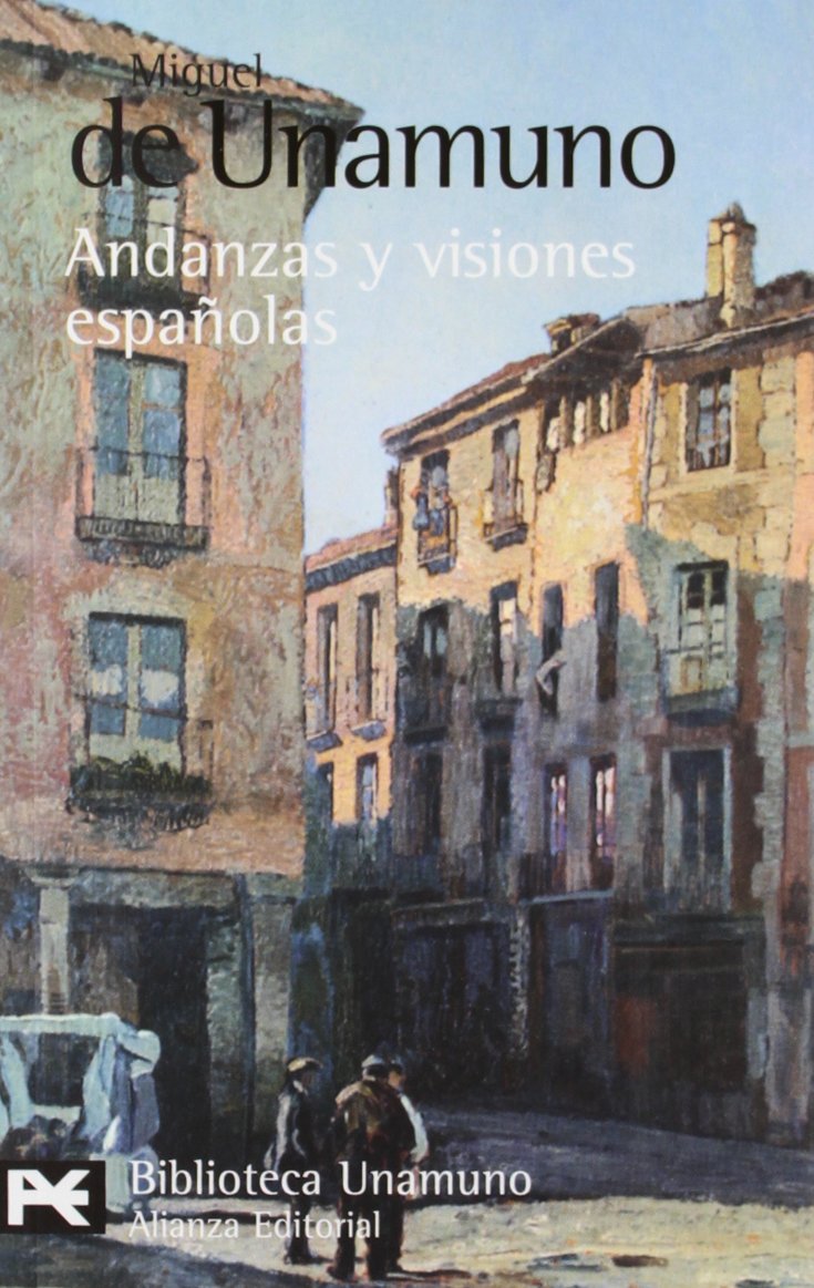 Andanzas y visiones españolas/ Wanderings and Spanish Visions 9788420660417