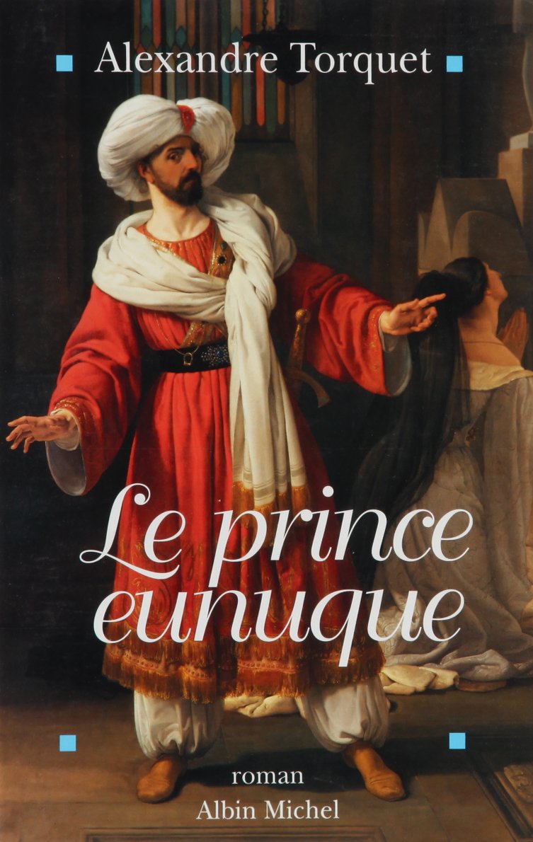 Le prince eunuque 9782226068040