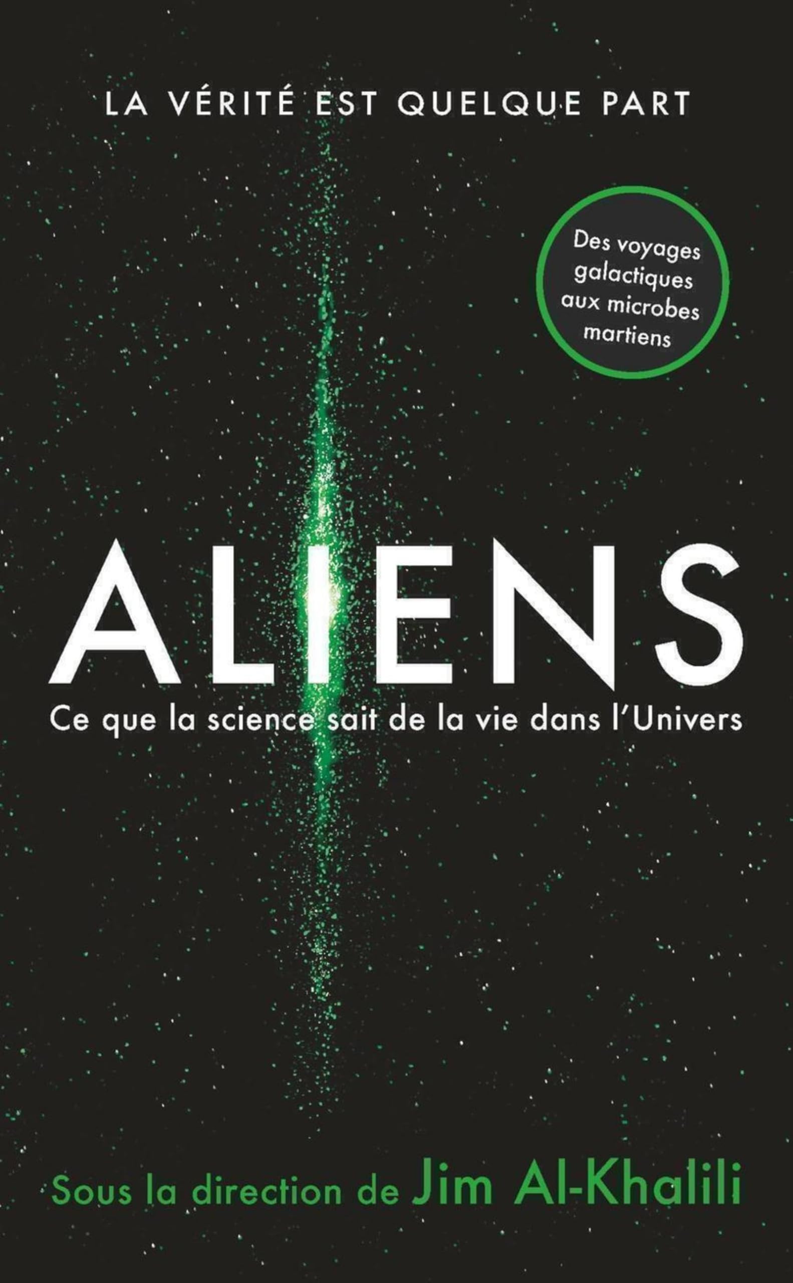 Aliens: Ce que la science sait de la vie de l'Univers 9782889155217