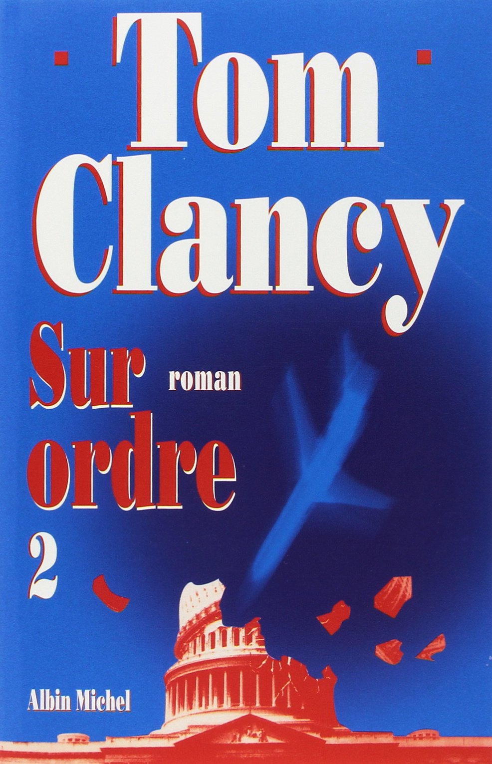 Sur ordre - tome 2 9782226095091