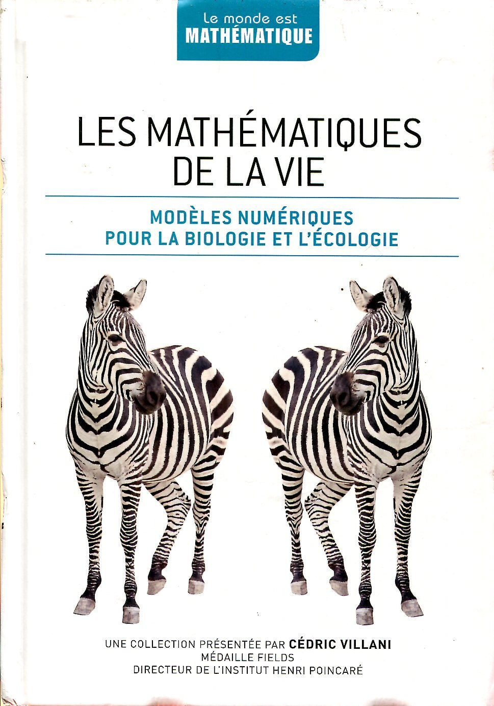 Les mathématiques de la vie modèles numériques pour la biologie et l'écologie 9782815204675