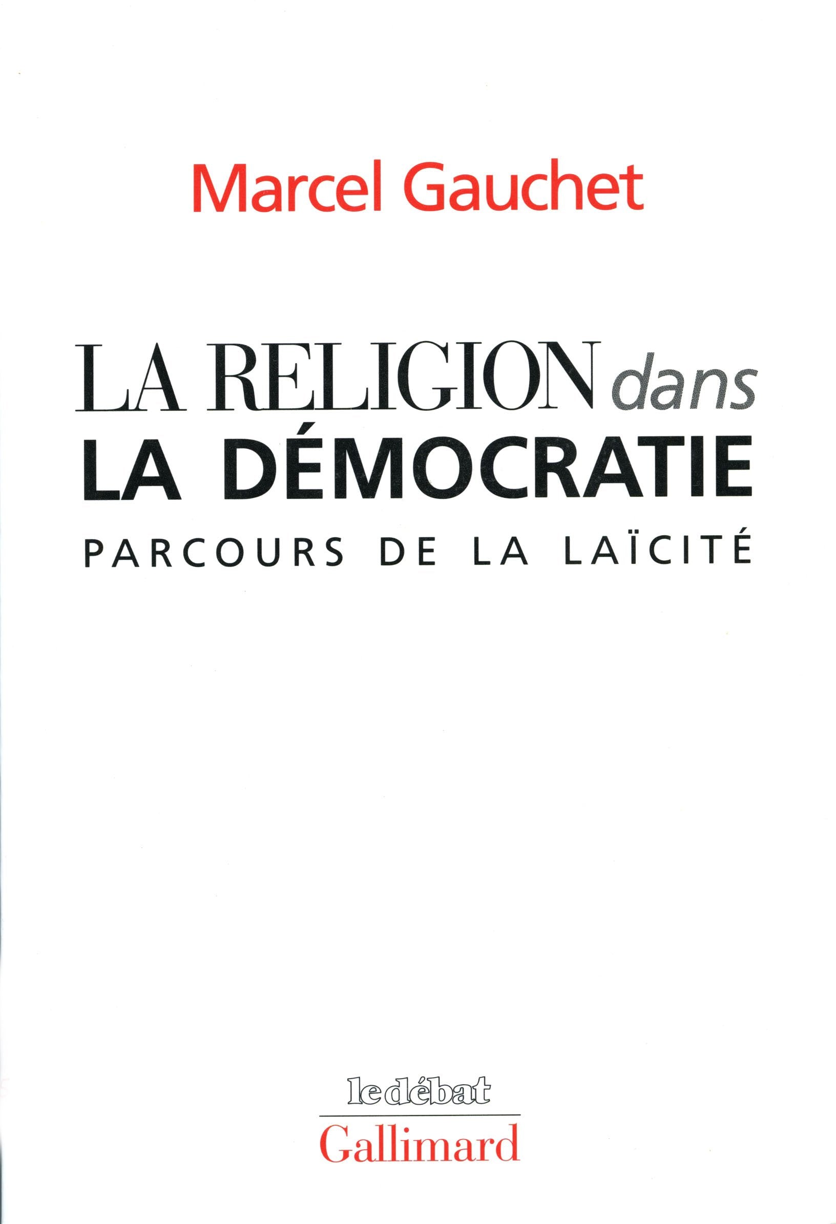La religion dans la démocratie 9782070753741