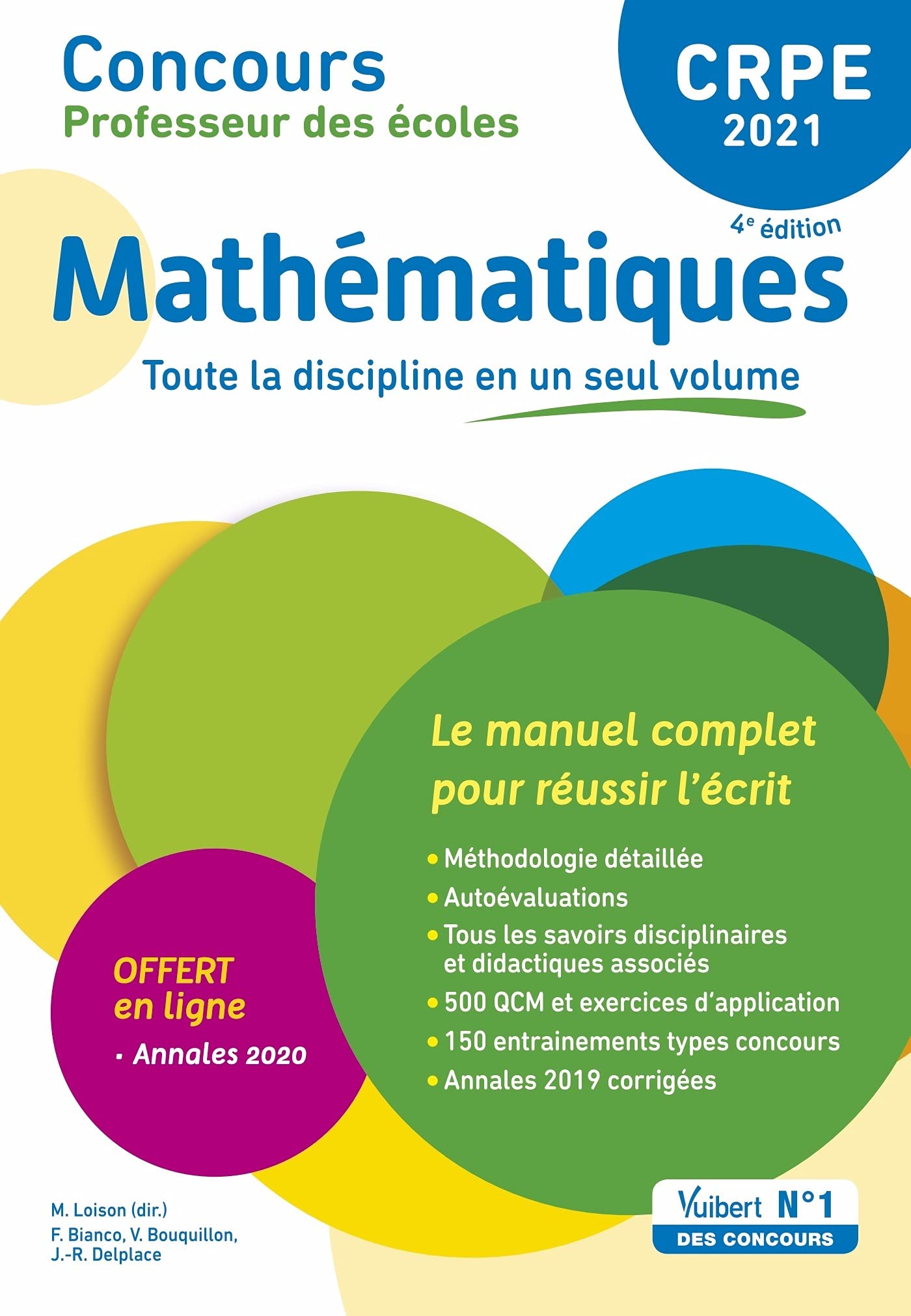 CRPE - Concours Professeur des écoles - Mathématiques - Le manuel complet pour réussir l'écrit en un seul volume - Annales 2020 offertes: Admissibilité 2021 9782311208825
