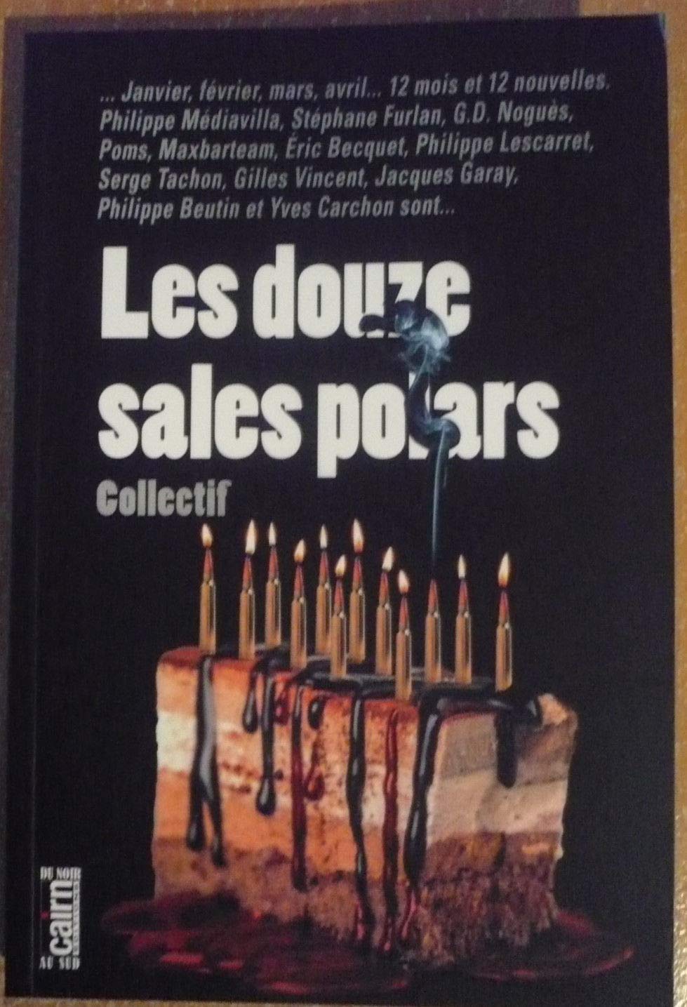 Les douze sales polars 9782350686189