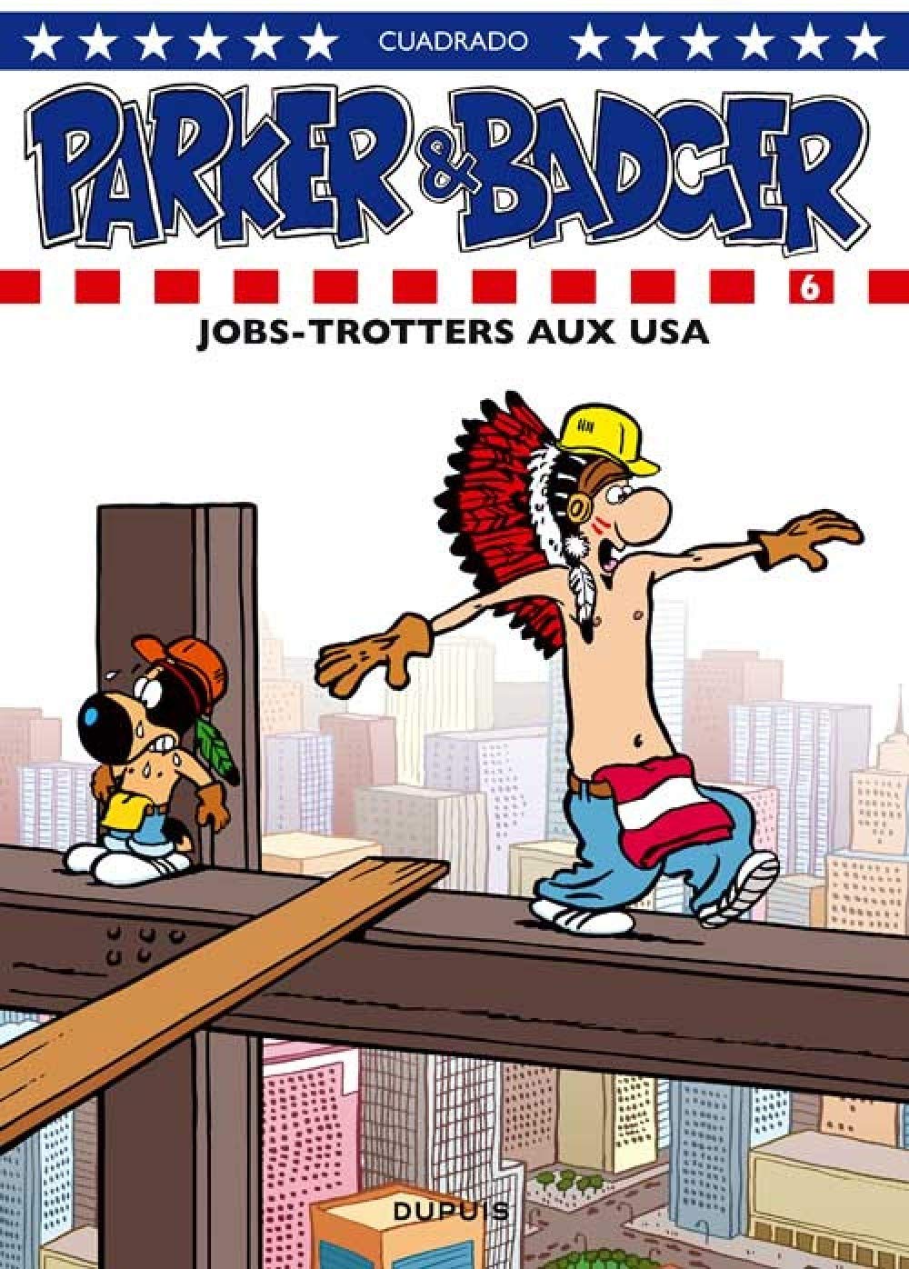 Parker & Badger - Tome 6 - Jobs-trotters aux USA 9782800140384