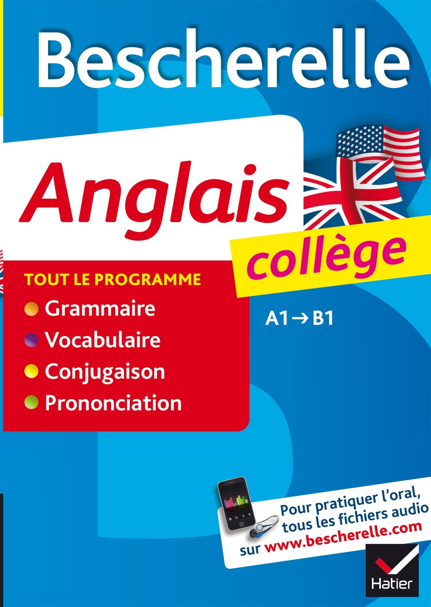 Bescherelle Anglais collège: tout-en-un sur la langue anglaise pour les collégiens 9782218987533