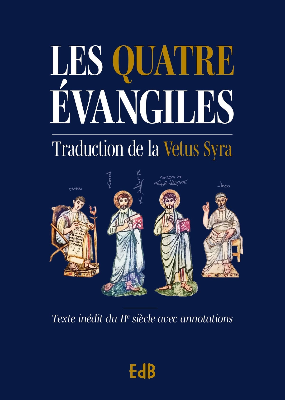 Les quatre évangiles, traduction de la Vetus Syra 9791030605686