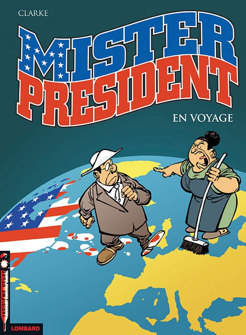 Mister President - Tome 2 - En voyage 9782803621392