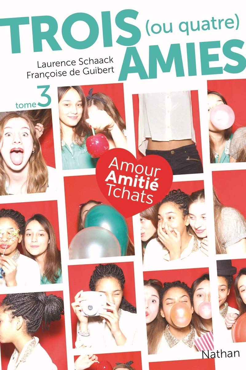 Trois (ou quatre) amies - Tome 3 - Comédie (3) 9782092548400