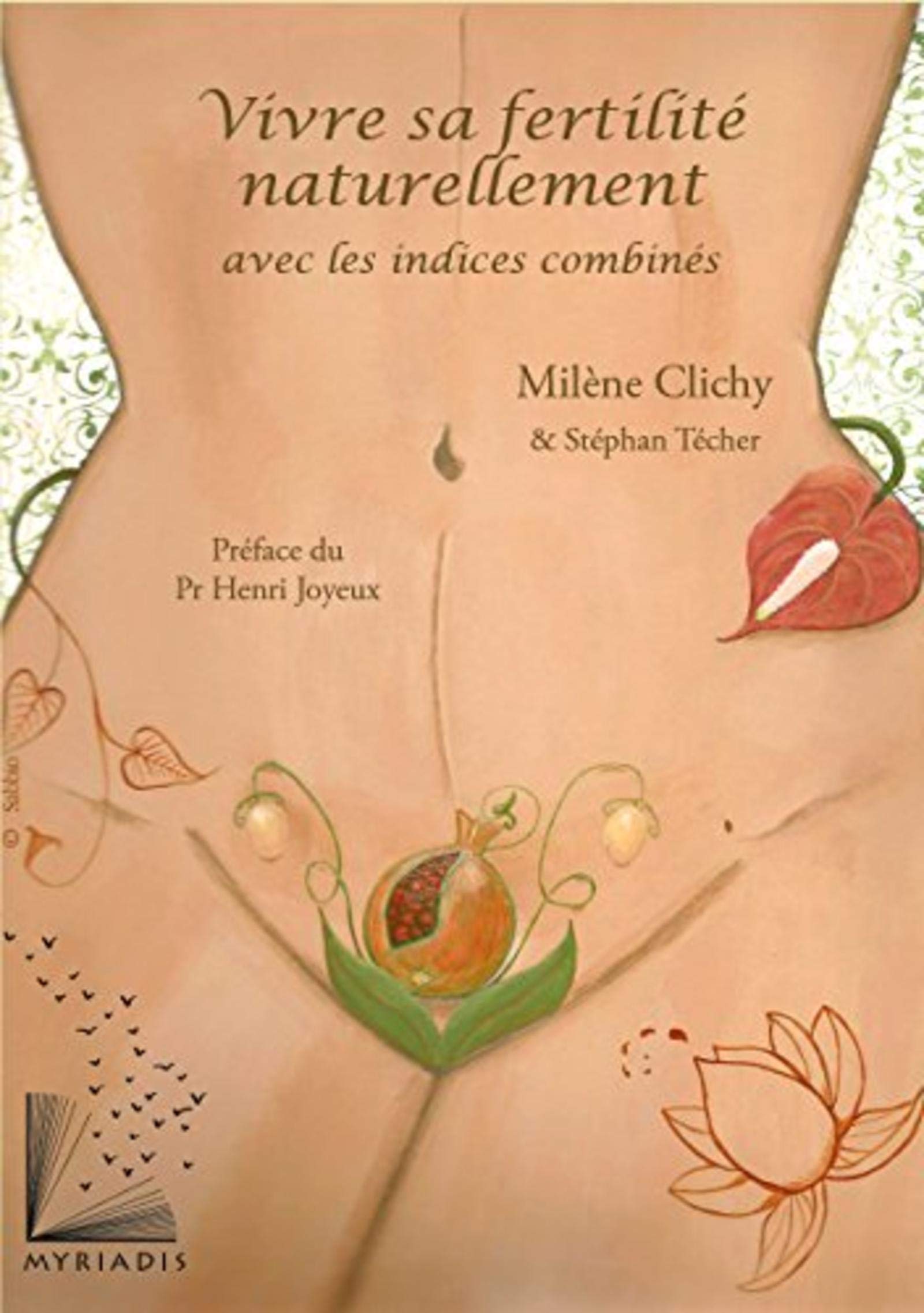 VIVRE SA FERTILITE NATURELLEMENT AVEC LES INDICES COMBINES 9791093408026