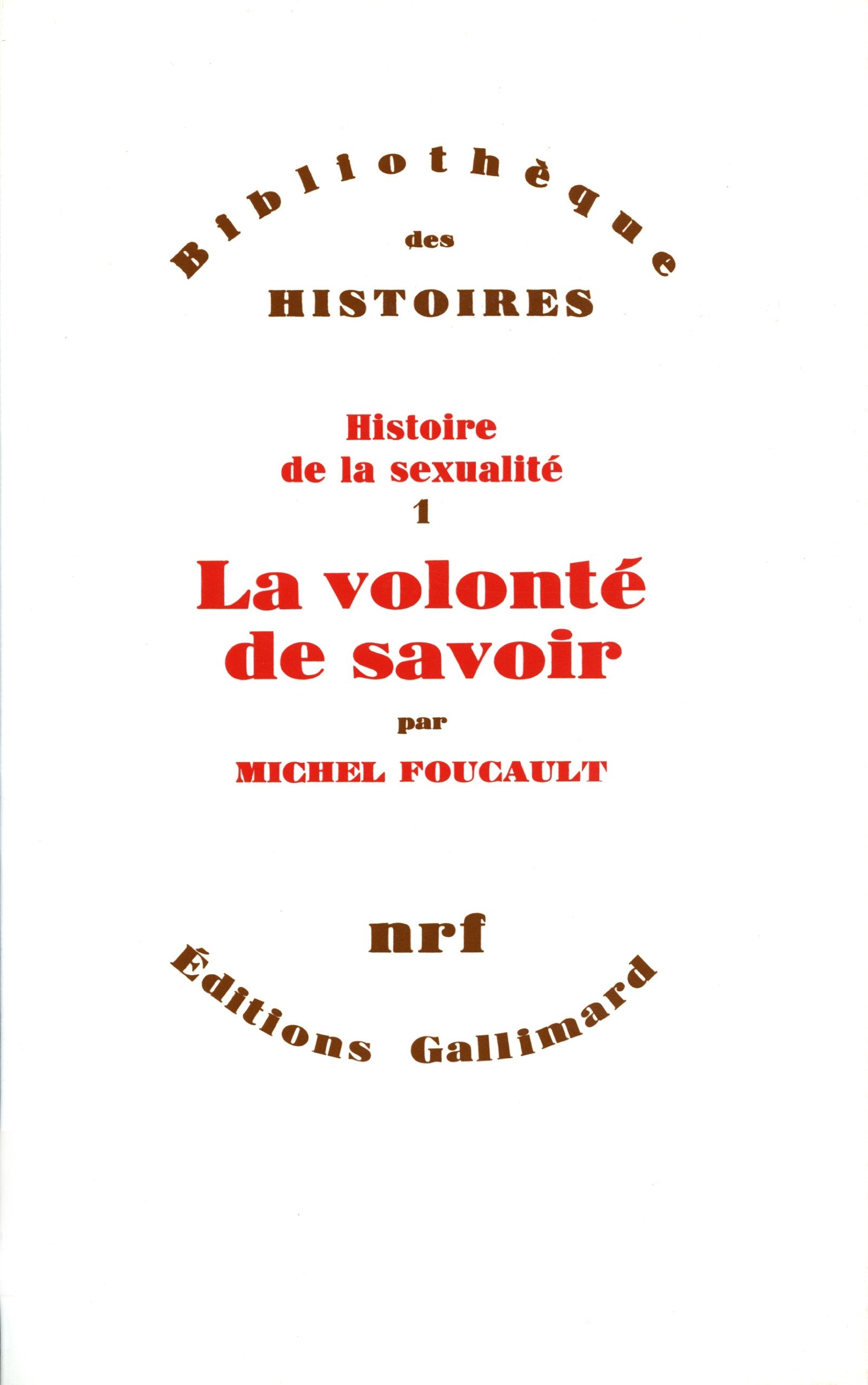 Histoire de la sexualité, I : La volonté de savoir 9782070295890