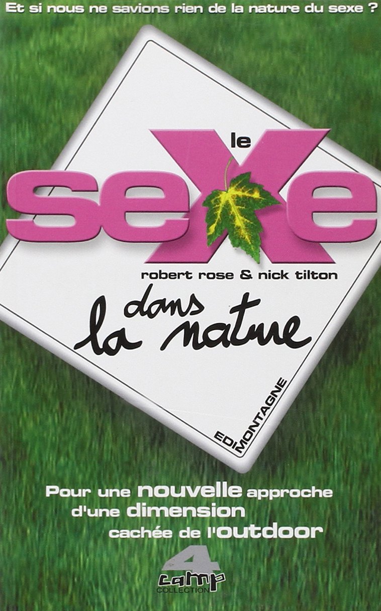 Le sexe dans la nature : Pour une nouvelle approche d'une dimension cachée 9782913031265