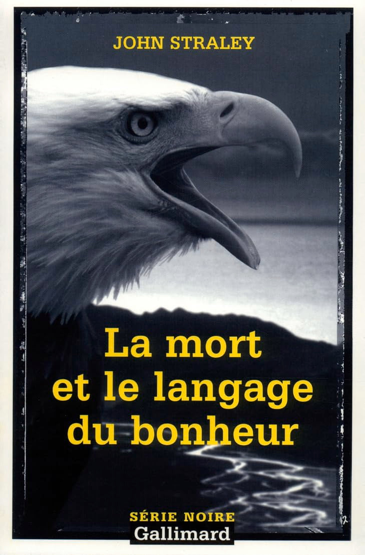 La mort et le langage du bonheur 9782070499199