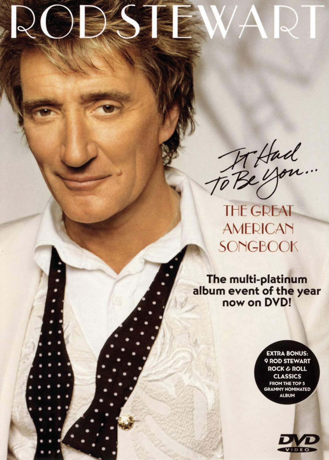 Rod Stewart : It Had to Be You, The Great American Songbook 0828765039291