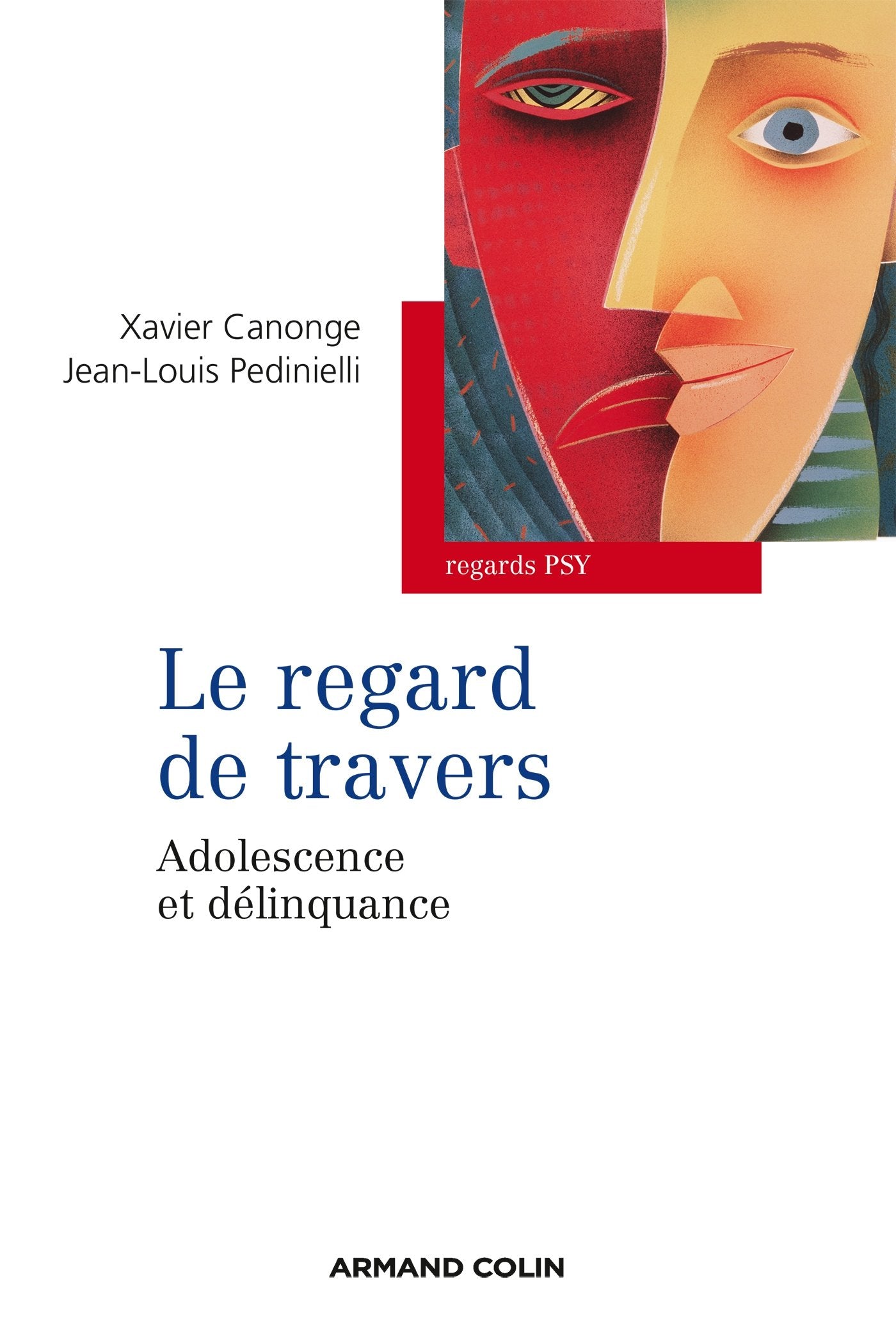 Le regard de travers: Adolescence et délinquance 9782200282233