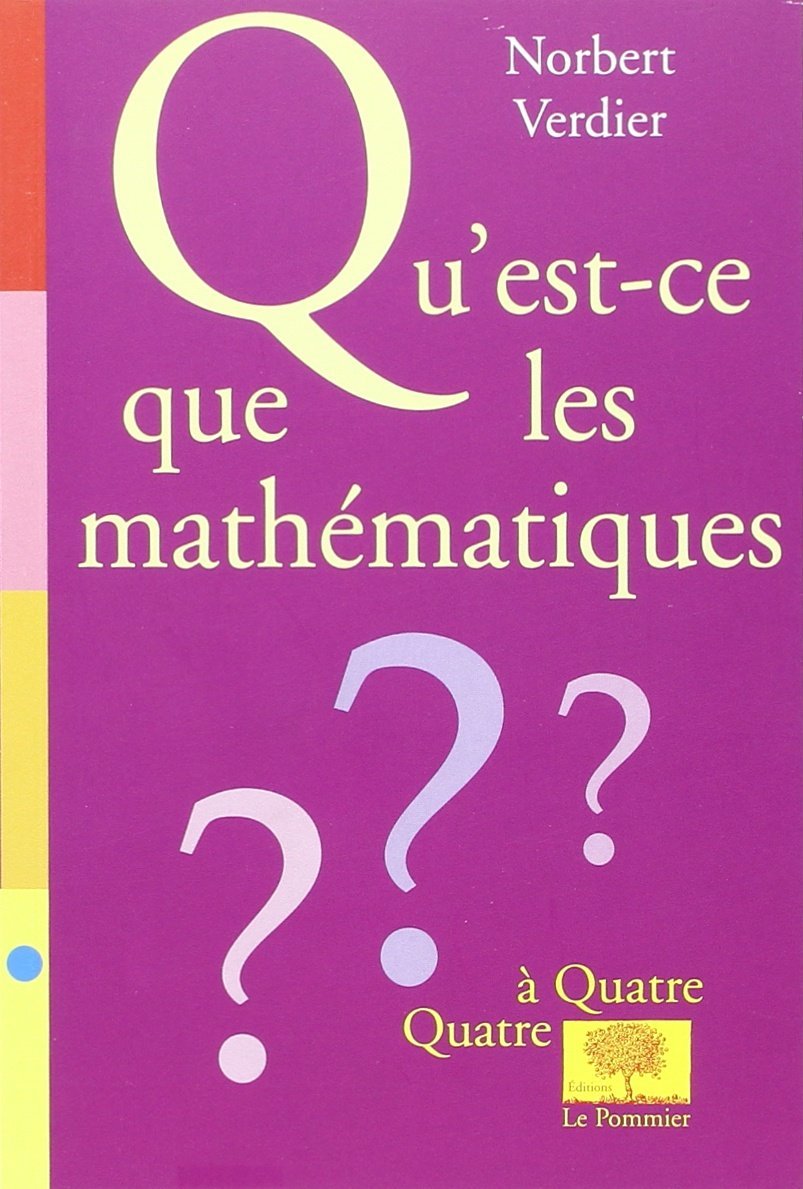 Qu'est-ce que les mathématiques ? 9782746500327
