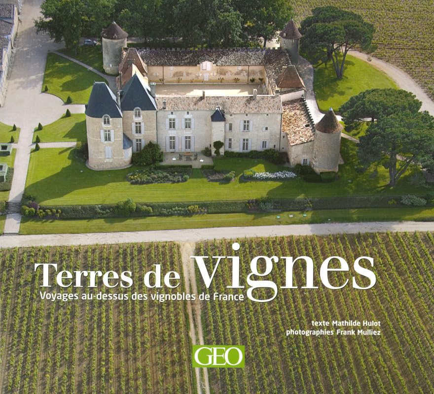 VOYAGE AU-DESSUS DES VIGNOBLES DE FRANCE 9782906221666