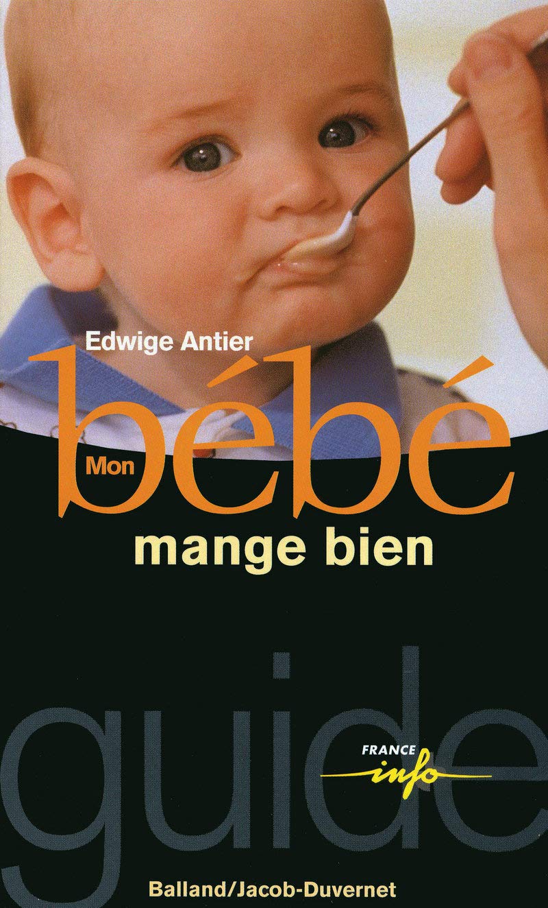 MON BÉBÉ MANGE BIEN 9782715811867