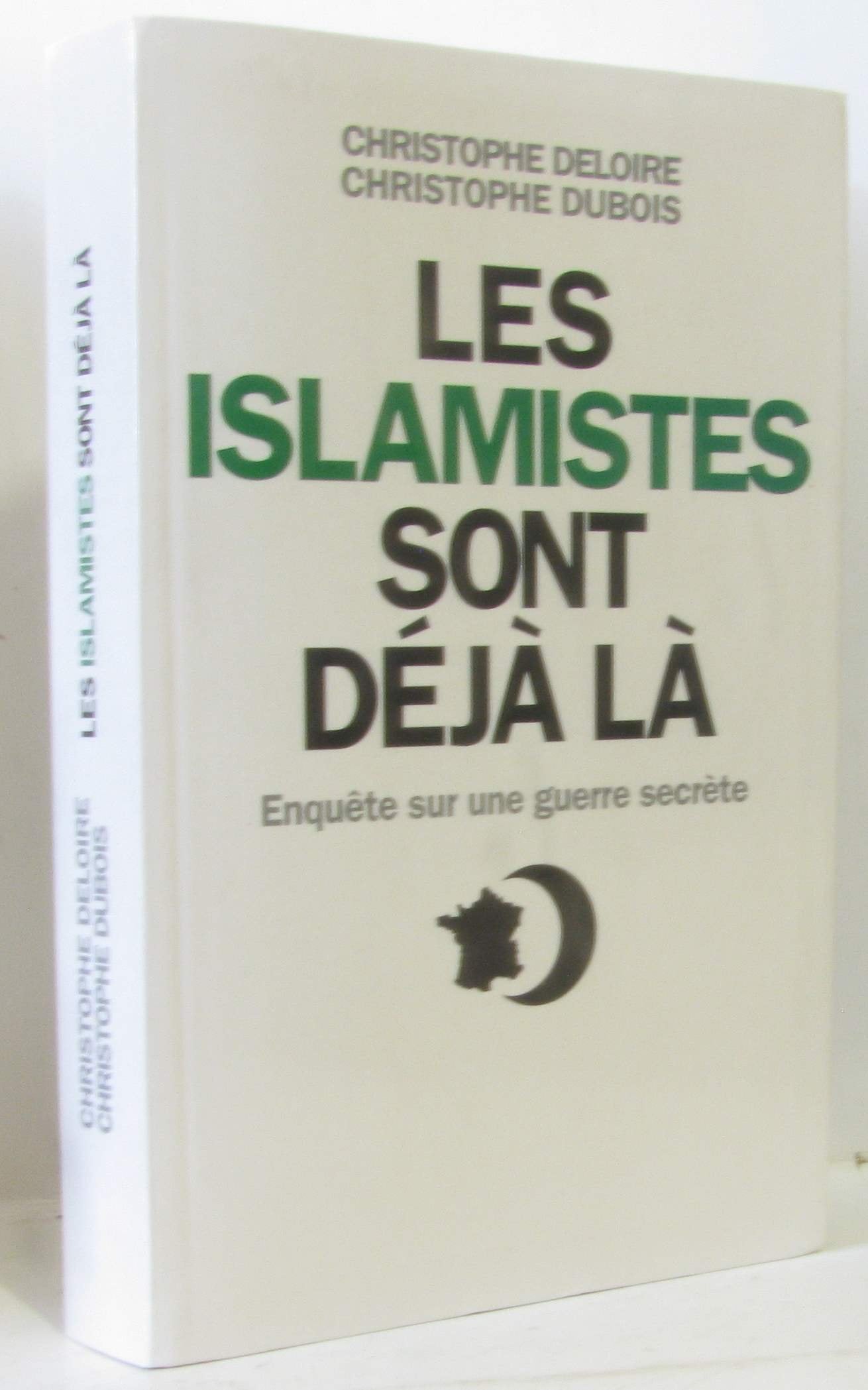 Les islamistes sont déjà là 9782286004910