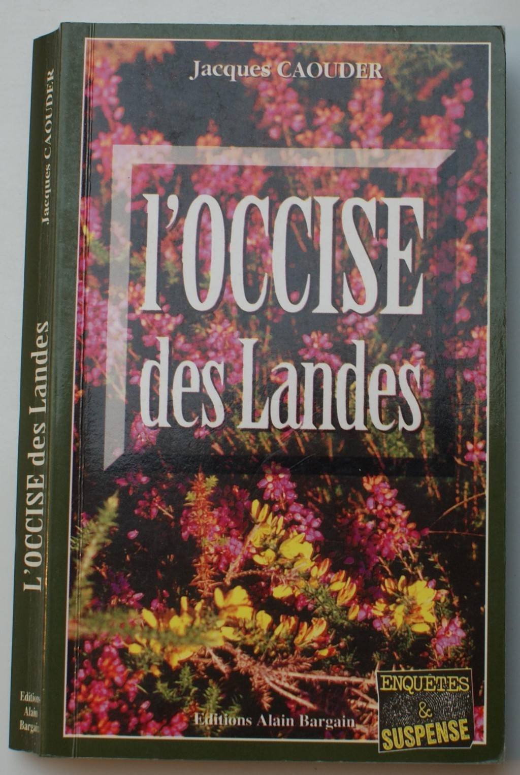 L'occise des Landes 9782910373801