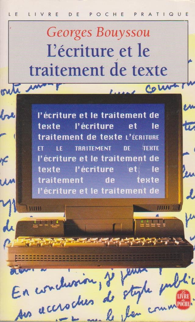 L'écriture et le traitement de texte 9782253081609