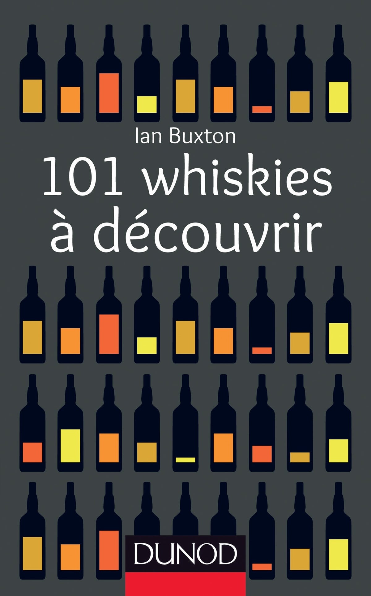 101 whiskies à découvrir 9782100579716