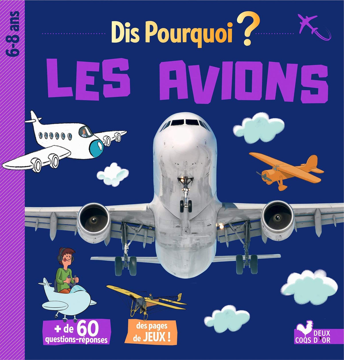 Dis pourquoi les avions 9782017866541