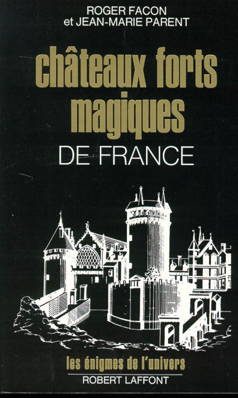 Châteaux forts magiques de France 9782221009819