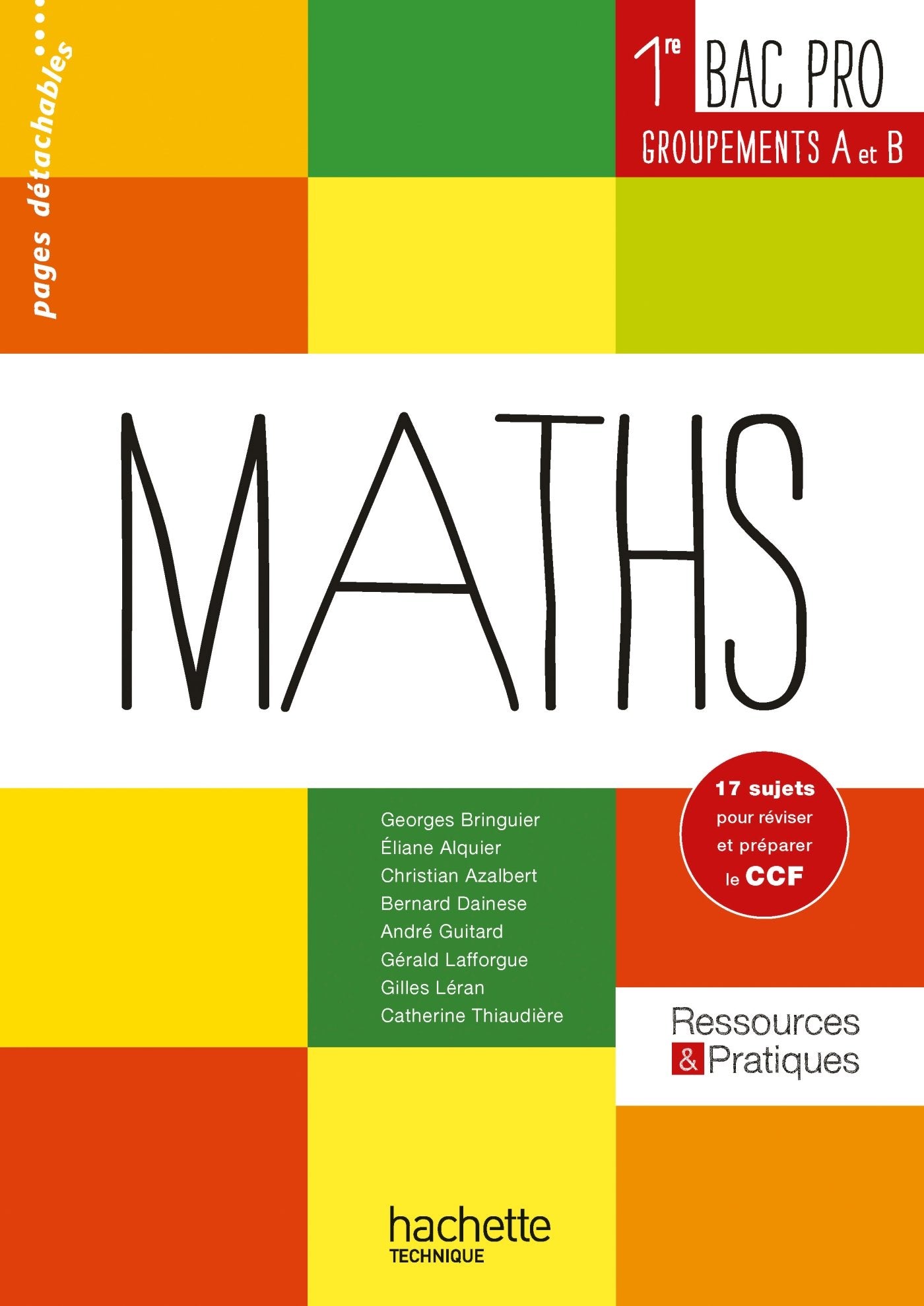 Ressources et pratiques Maths 1re Bac Pro Industriel (A et B) - Livre élève - Ed. 2014 9782011825391