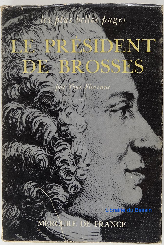 LE PRESIDENT DE BROSSES 