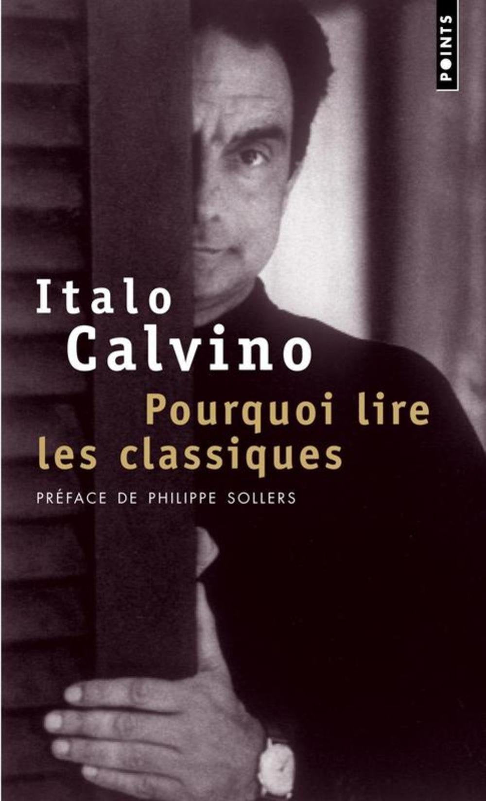 Pourquoi lire les classiques 9782020259101